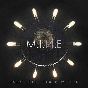 M.I.N.E - Unexpected Truth Within