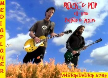 VA - Mediaplayer: Rock Pop all-time Ballads Active (1964-2004, VHSRip, DVDRip, 305 Music videos, 576p)