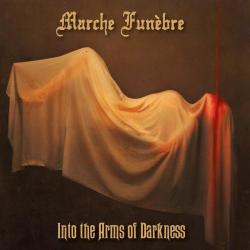 Marche Funebre - Into The Arms Of Darkness