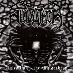 SLUGATHOR - Unleashing The Slugathron