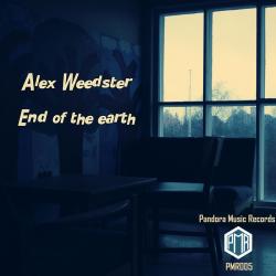 Alex Weedster - End Of The Earth