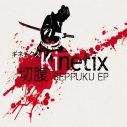 Kinetix - Seppuku EP