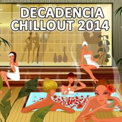 VA - Decandencia Chillout 2014